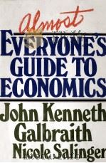 ALMOST EVERYONE'S GUIDE T OECONOMICS（1978 PDF版）