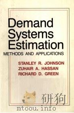 DEMAND SYSTEMS ESTIMATION METHODS AND APPLICATIONS（1984 PDF版）