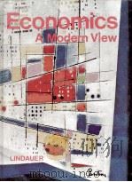 ECONOMICS:A MODERN VIEW 1977 PDF电子版封面 072165777X