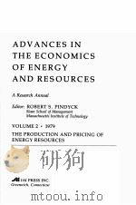 ADVANCES IN THE ECONOMICS OF ENERGY AND RESOURCES VOLUME 2 1979 PDF电子版封面 0892320796 ROBERT S.PINDYCK