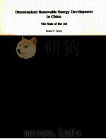 DECENTRALIZED RENEWABLE ENERGY DEVELOPMENT IN CHINA THE STATE OF THE ART（1982 PDF版）