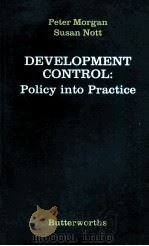 DEVELOPMENT CONTROL:POLICY INTO PRACTICE 1988 PDF电子版封面 040650251X