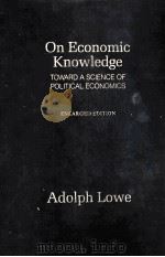 ON ECONOMIC KNOWLEDGE 1977 PDF电子版封面 0873321073