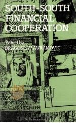 SOUTH-SOUTH FINANCIAL CO-OPERATION 1983 PDF电子版封面 0312747411