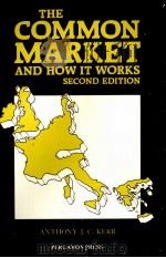 THE COMMON MARKET AND HOW IT WORKS SECOND EDITION（1983 PDF版）