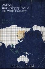 ASEAN IN A CHANGING PACIFIC AND WORLD ECONOMY（1980 PDF版）