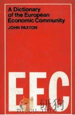 A DICTIONARY OF THE EUROPEAN ECONOMIC COMMUNITY（1978 PDF版）