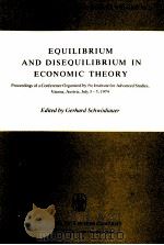 EQUILIBRIUM AND DISEQUILIBRIUM IN ECONOMIC THEORY（1978 PDF版）