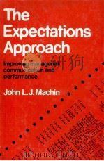 THE EXPECTATIONS APPROACH:IMPROVING MANAGERIAL COMMUNICATION AND PERFORMANCE（1980 PDF版）