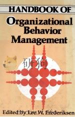 HANDBOOK OF ORGANIZATIONAL BEHAVIOR MANAGEMENT（1982 PDF版）