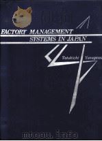 FACTORY MANAGEMENT SYSTEMS IN JAPAN（1981 PDF版）