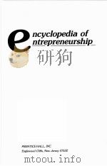 ENCYCLOPEDIA OF ENTREPRENEURSHIP 1982 PDF电子版封面 0132758261