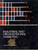 INDUSTRIAL AND ORGANIZATIONAL MARKETING（1988 PDF版）