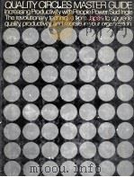QUALITY CIRCLES MASTER GUIDE:INCREASING PRODUCTIVITY WITH PEOPLE POWER（1982 PDF版）