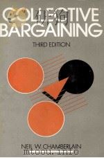 COLLECTIVE BARGAINING THIRD EDITION 1986 PDF电子版封面 0070104417