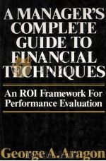 A MANAGER'S COMPLETE GUIDE TO FINANCIAL TECHNIQUES（1982 PDF版）