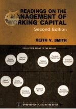 READINGS ON THE MANAGEMENT OF WORKING CAPITAL SECOND EDITION 1980 PDF电子版封面 0829902961 KEITH V.SMITH