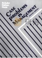 CASE PROBLEMS IN MANAGEMENT SECOND EDITION   1983  PDF电子版封面  0314696776   