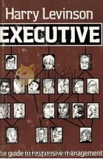 EXECUTIVE HARRY LEVINSON WITH THE ASSISTANCE OF CYNTHIA LANG（1981 PDF版）