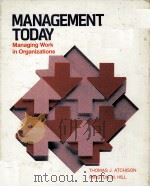 MANAGEMENT TODAY:MANAGING WORK IN ORGANIZATIONS（1978 PDF版）