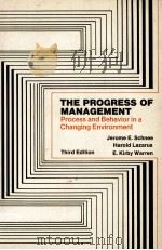 THE PROGRESS OF MANAGEMENT THIRD EDITION 1977 PDF电子版封面 0137306629