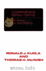 CORPORATE SPIN-OFFS:STRATEGY FOR THE 1980S（1984 PDF版）