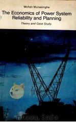 THE ECONOMICS OF POWER SYSTEM RELIABILITY AND PLANNING:THEORY AND CASE STUDY（1979 PDF版）
