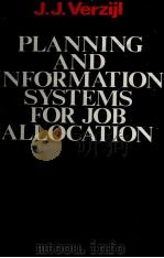 PLANNING AND INFORMATION SYSTEMS FOR JOB ALLOCATION（1981 PDF版）