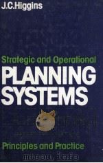 STRATEGIC AND OPERATIONAL PLANNING SYSTEMS:PRINCIPLES AND PRACTICE 1980 PDF电子版封面 0138511969