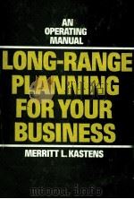 LONG-RANGE PLANNING FOR YOUR BUSINESS：AN OPERATING MANUAL（1976 PDF版）