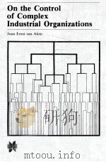 ON THE CONTROL OF COMPLEX INDUSTRIAL ORGANIZATIONS（1978 PDF版）