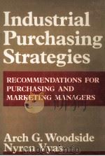INDUSTRIAL PURCHASING STRATEGIES 1987 PDF电子版封面 0669069531