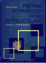 RETAIL STRATEGY AND STRUCTURE:A MANAGEMENT APPROACH SECOND EDITION（1975 PDF版）