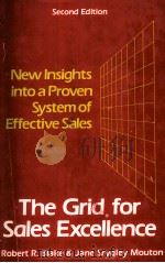 THE GRID FOR SALES EXCELLENCE:NEW INSIGHTS INTO A PROVEN SYSTEM OF EFFECTIVE SALES SECOND EDITION（1980 PDF版）
