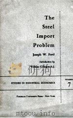 THE STEEL IMPORT PROBLEM（1961 PDF版）