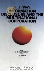 INFORMATION DISCLOSURE AND THE MULTINATIONAL CORPORATION（1984 PDF版）
