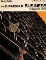 THE BUSINESS OF BUSINESS:AN INTRODUCTION 1973 PDF电子版封面 0063893398