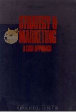 STRATEGY & MARKETING A CASE APPROACH（1982 PDF版）