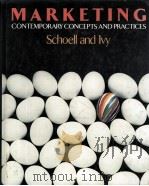 MARKETING:CONTEMPORARY CONCEPTS AND PRACTICES 1982 PDF电子版封面 0205076564