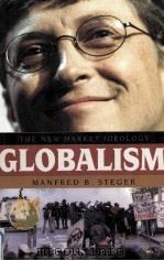 GLOBALISM:THE NEW MARKET IDEOLOGY 1986 PDF电子版封面 074250073X