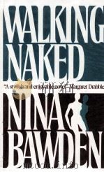 WALKING NAKED 1981 PDF电子版封面 0312854560 NINA BAWDEN