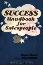 SUCESS HANDBOOK FOR SALESPEOPLE 1981 PDF电子版封面 0843608536 PAUL J.MICALI