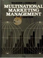 MULTINATIONA LMARKETING MANAGEMENT THIRD EDITION 1983 PDF电子版封面 WARREN J.KEEGAN