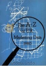 THE A-Z OF U.K.MARKETING DATA 1980 1980 PDF电子版封面 0903706202