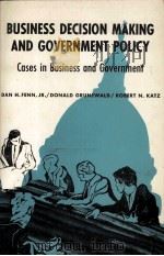 BUSINESS DECISION MAKING AND GOVERNMENT POLICY（1966 PDF版）