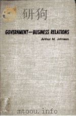 GOVERNMENT-BUSINESS RELATIONS（1965 PDF版）