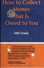 HOW TO COLLECT MONEY THAT IS OWED TO YOU（1982 PDF版）