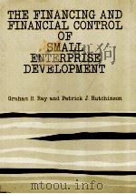 THE FINANCING AND FINANCIAL CONTROL OF SMALL ENTERPRISE DEVELOPMENT（1983 PDF版）