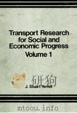 TRANSPORT RESEARCH FOR SOCIAL AND ECONOMIC PROGRESS VOLUME 1（1981 PDF版）