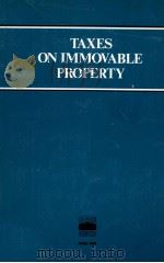 TAXES ON IMMOVABLE PROPERTY 1983 PDF电子版封面 9264124756